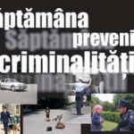 7 zile dedicate prevenirii criminalităţii în judeţul Bacau